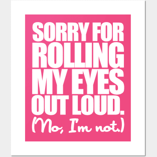 Rolling My Eyes Posters and Art